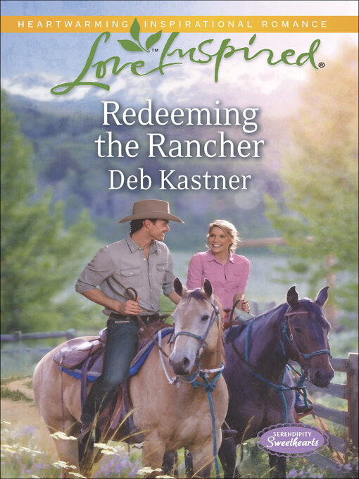 Title details for Redeeming the Rancher by Deb Kastner - Available